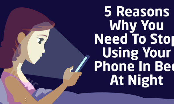 5 Reasons you need to stop using your phone in bed at night