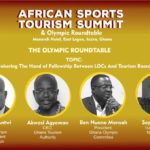 GOC President Nunoo Mensah, Kwadwo Anti, Akwasi Agyeman to speak at 2019 African Sports Tourism Olympic Roundtable