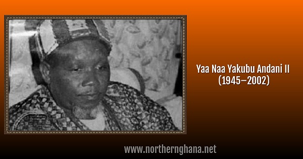 The story of Yaa Naa Yakubu Andani II