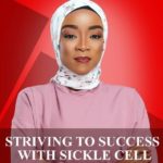 Living with Sickle Cell: the story of Hajia Hadiza Bala Faila