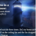 Darkness in a lighthouse Part 2: “Suicide attempts, begging pastors”