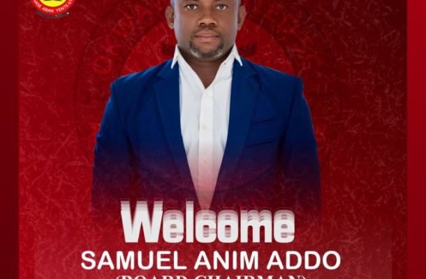 Samuel Anim Addo appointed board chairman of Okwahu United