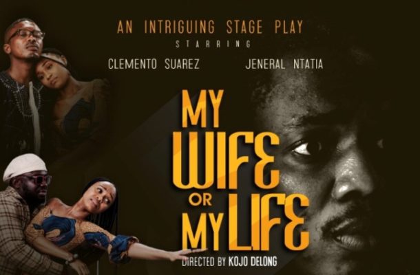 Hill City Productions partners Joy Entertainment to premiere ‘My wife or my life’ play