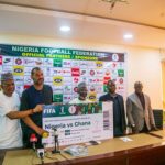 Nigeria vs Ghana: NFF sells media rights to Daar Communications PLC