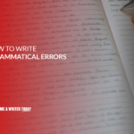 How to write an essay: learning how to write without making mistakes