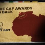 CAF Awards set to return on 21 July