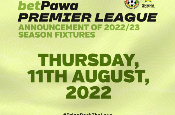 Fixtures for the 2022/23 betPawa Ghana Premier League to be announced Thursday