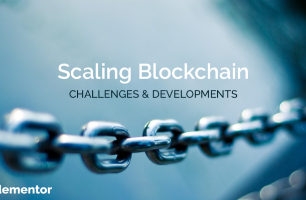 Why blockchain scalability is a big challenge to overcome?