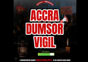 Dumsor Vigil to hit Accra