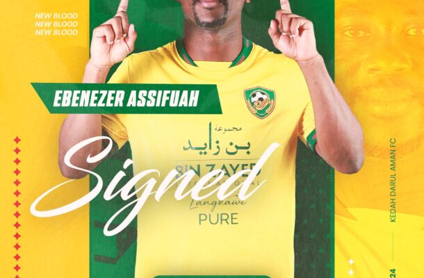 Ex-Ghana U-20 star Ebenezer Assifuah joins Malaysian side Kedah Darul Aman FC